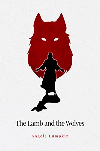 The Lamb and the Wolves