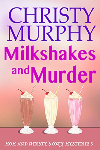 Free: Milkshakes and Murder