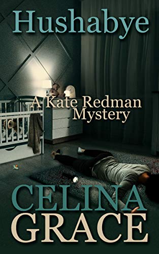 Free: Hushabye (A Kate Redman Mystery: Book 1)