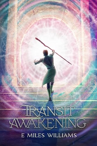 Transit Awakening: The Ny’Zeri Portal Saga: Book One