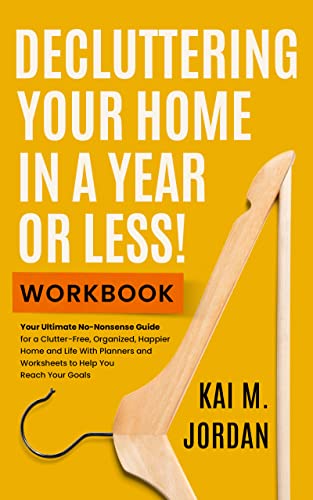 Decluttering Your Home in a Year Workbook