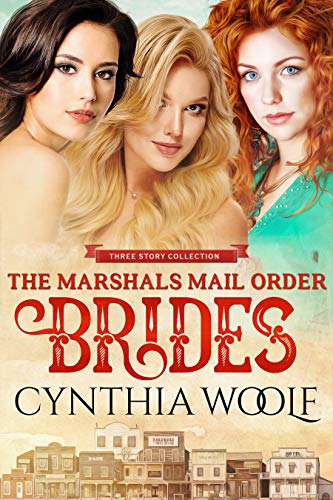 The Marshals Mail Order Brides, three story collection