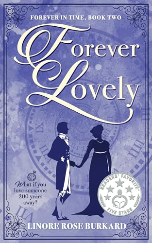 Forever Lovely: A Regency Time Travel Romance