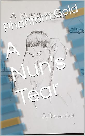 A Nun's Tear