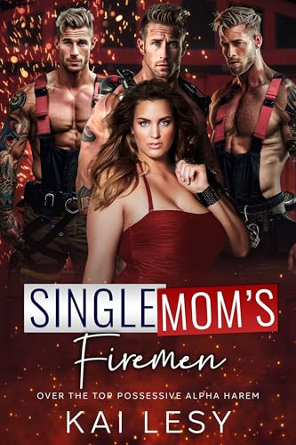 Single Mom’s Firemen