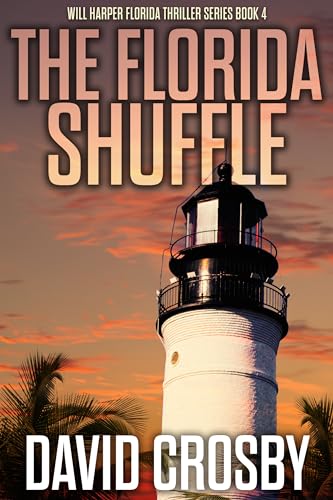 Free: The Florida Shuffle: A Florida Thriller (Will Harper Mystery Series Book 4)