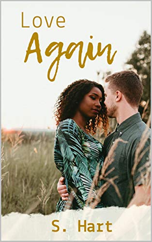 Free: Love Again: A Second Chance At Love Story (BWWM)