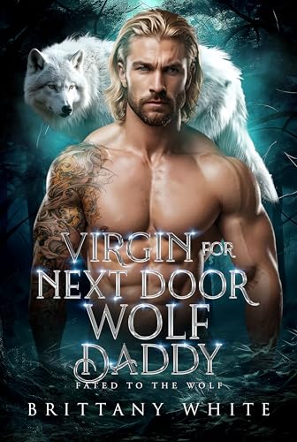 Virgin For Next Door Wolf Daddy