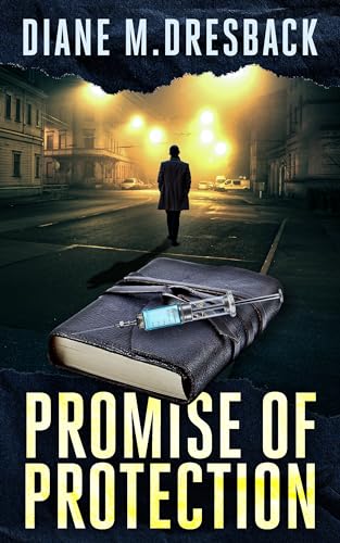 Promise of Protection: A Domestic Thriller: Unraveling the Secrets of a Father’s Legacy