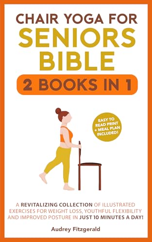 Chair Yoga for Seniors Bible