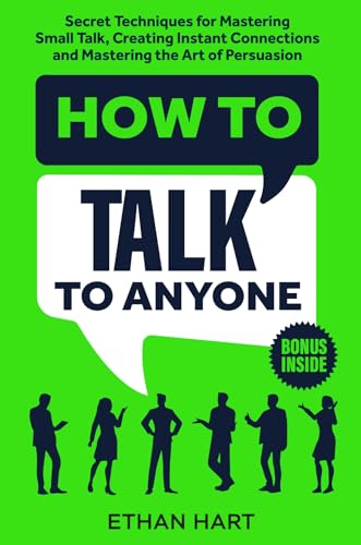 How to Talk to Anyone