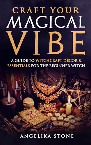 Free: Craft Your Magical Vibe: A Guide to Witchcraft Décor and Essentials for the Beginner Witch