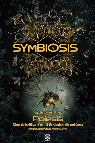 Symbiosis – Episode One: Poiesis