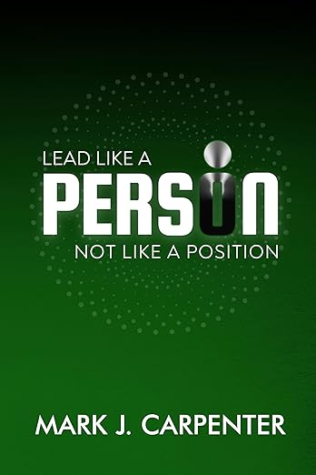 Free: Lead Like a Person: Not Like a Position