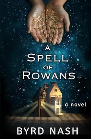 Free: A Spell of Rowans