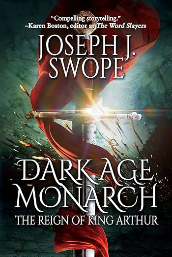 Dark Age Monarch: The Reign of King Arthur