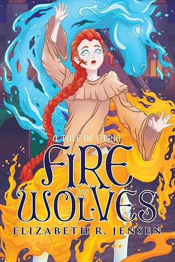 Fire and Wolves: A Tale of Etria