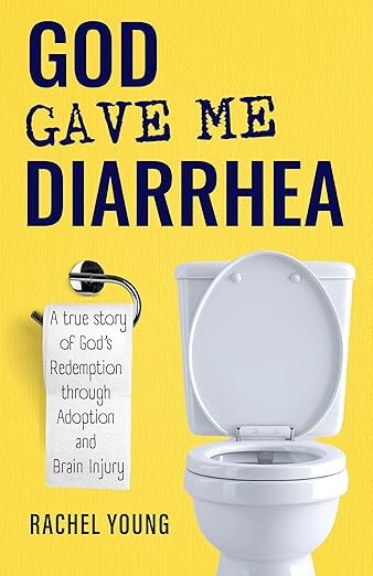 God Gave Me Diarrhea