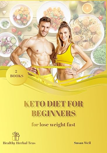 KETO DIET FOR BEGINNERS - 2 Books : For lose weight fast (Health and Nutrition)