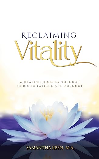 Free: Reclaiming Vitality: A Healing Journey Through Chronic Fatigue and Burnout