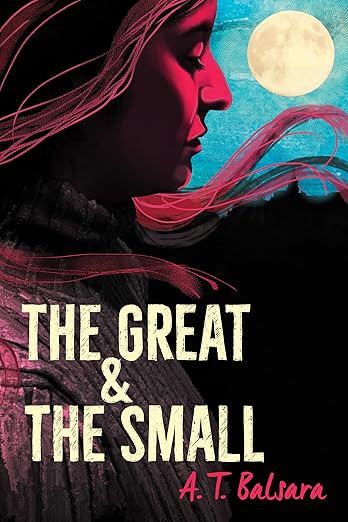 The Great & the Small