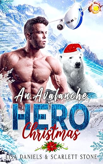 An Avalanche Hero Christmas