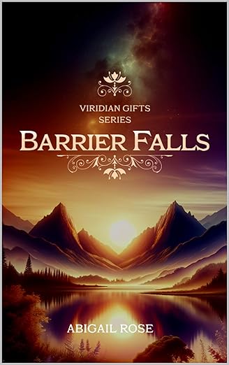 Barrier Fall’s: Viridian Gifts Series