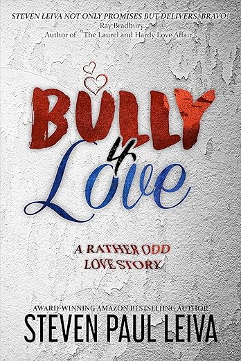 Bully 4 Love: A Rather Odd Love Story