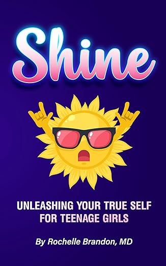 Free: Shine: Unleashing Your True Self for Teenage Girls