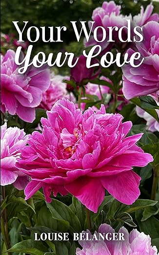 Your Words Your Love (Your Words collection ~ Poetry and photography books)