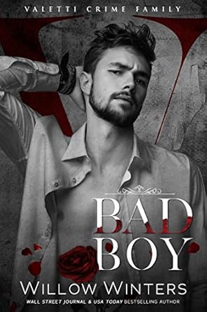 Bad Boy: A Dark Standalone Mafia Romance (Valetti Crime Family)