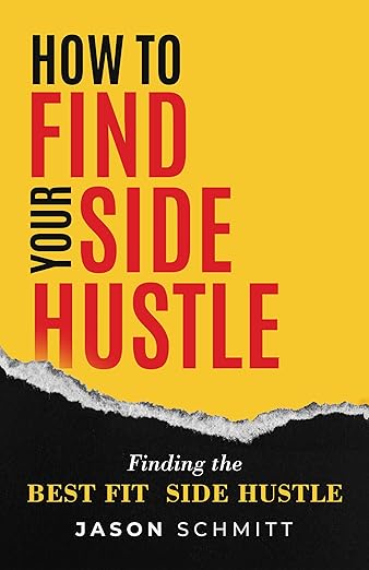 How to Find Your Side Hustle: Finding the Best Fit Side Hustle