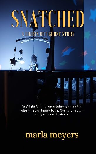 Snatched (A Ghost Story): Lights Out Series - Book 2