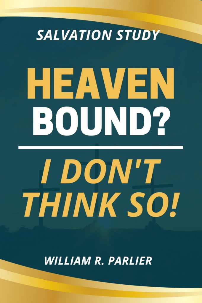 Free: Heaven Bound? I Don't Think So!