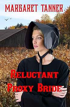 Reluctant Proxy Bride
