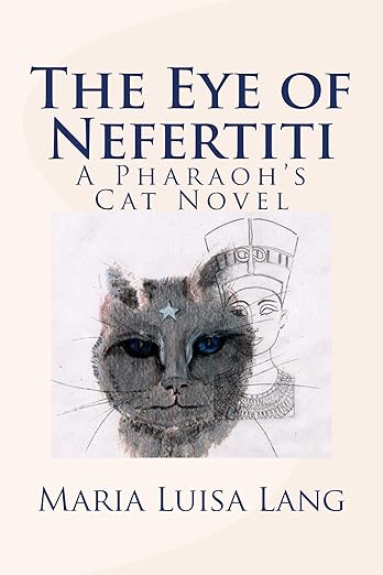 Free: The Eye of Nefertiti: A Pharaoh's Cat Novel